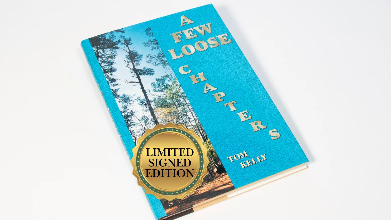 A Few Loose Chapters - Signed Limited Edition