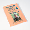 Around The Edges 2